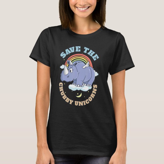 Save The Chubby Unicorns Cute Rhinoceros 6 T-Shirt (Front)