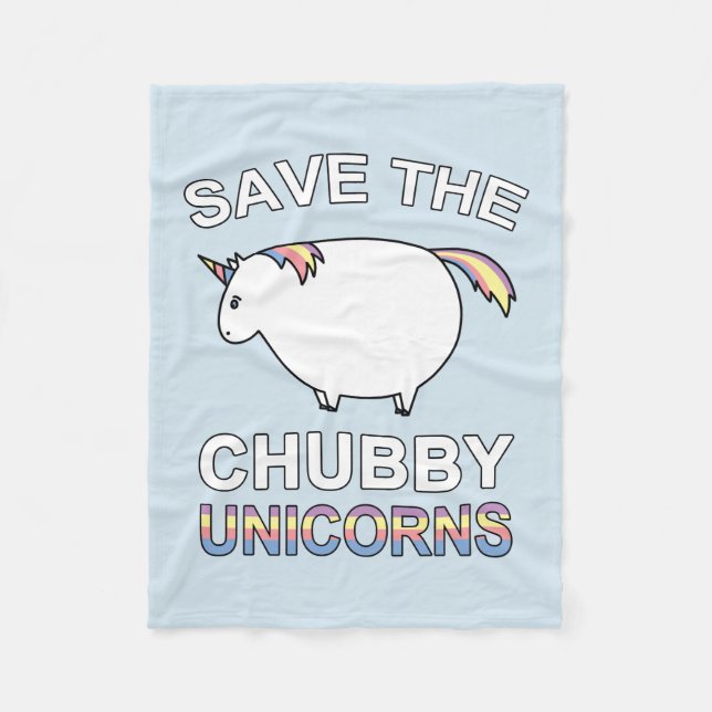 Save The Chubby Unicorns Fleece Blanket (Front)