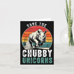 Save The Chubby Unicorns Funny Retro Rhino Animal Card