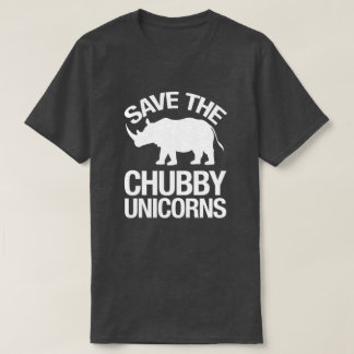 Save the Chubby Unicorns Funny Tshirt
