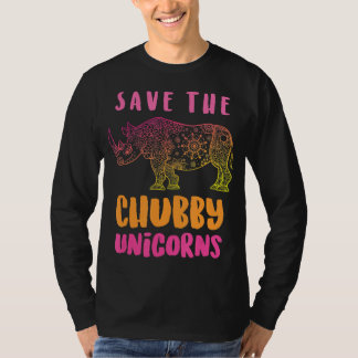 Save The Chubby Unicorns Owner Gift | Cute Gift T-Shirt