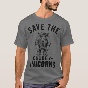 Save the Chubby Unicorns Rhino Lovers  T-Shirt