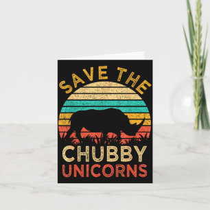 Save The Chubby Unicorns Vintage Funny Rhino Anima Card