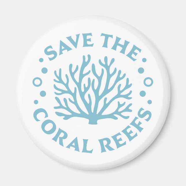 Save the coral reefs coastal aesthetic magnet (Front)
