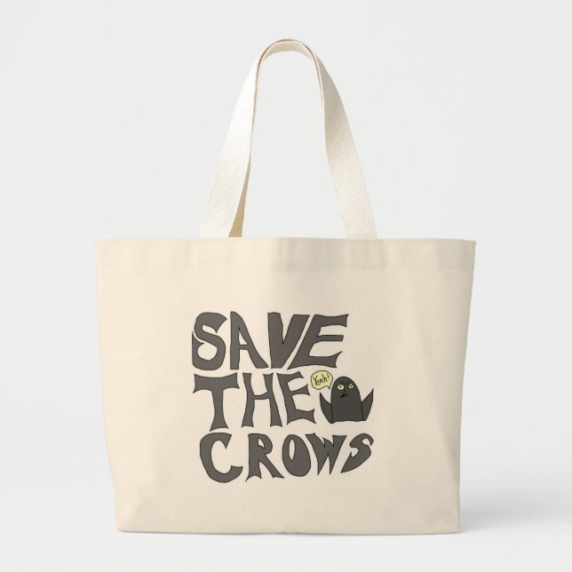 Save the Crows Large Tote Bag (Front)