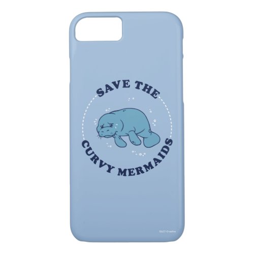 Save The Curvy Mermaids iPhone 87 Case