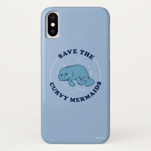 Save The Curvy Mermaids iPhone X Case