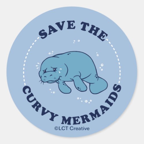 Save The Curvy Mermaids Classic Round Sticker