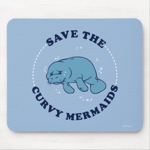 Save The Curvy Mermaids Mouse Pad