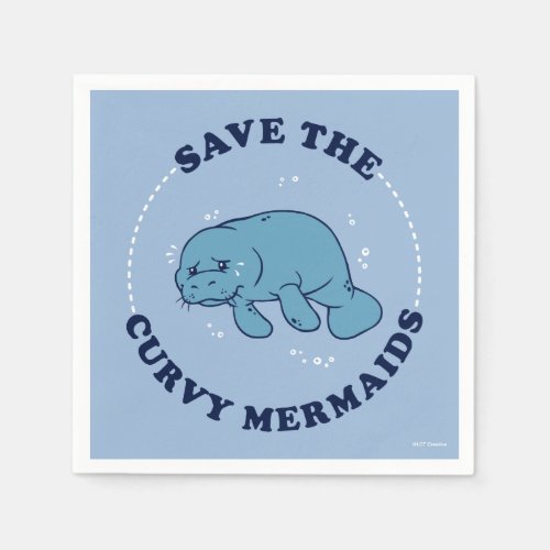 Save The Curvy Mermaids Napkins