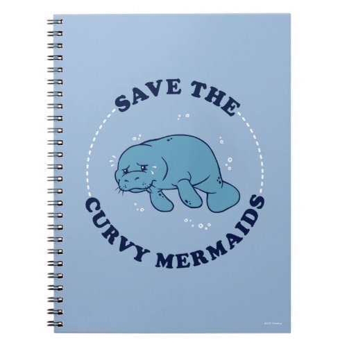 Save The Curvy Mermaids Notebook