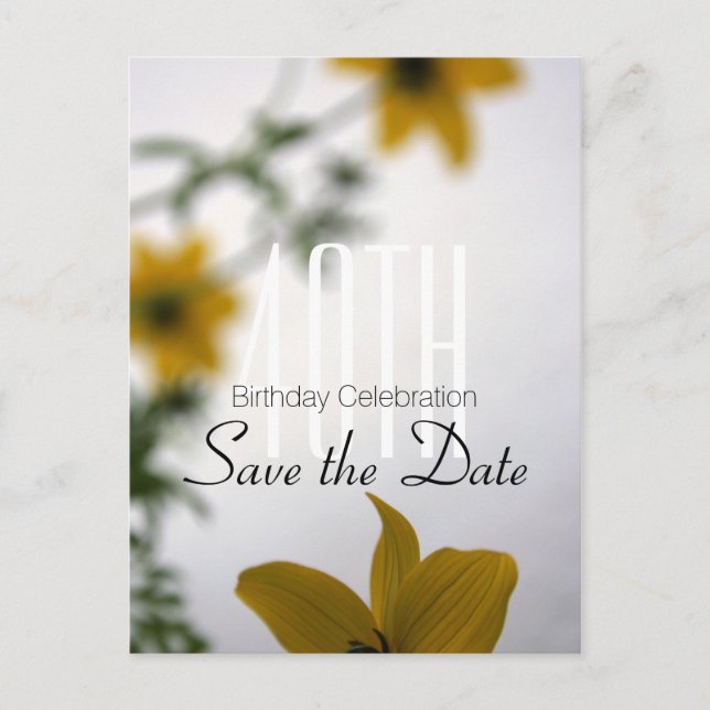 Save the Date 40th Birthday Spring Flowers Announcement Postcard (Front)
