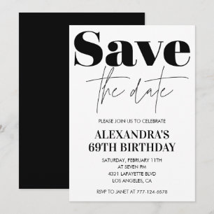 Save the date 69th birthday invitation Black White