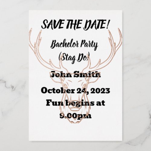 Save the Date Bachelor PartyStag Do Editable Foil Invitation