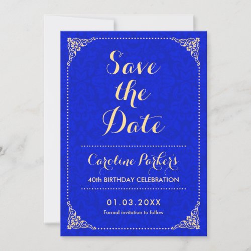 Save The Date Birthday _ Gold Royal Blue Damask Invitation