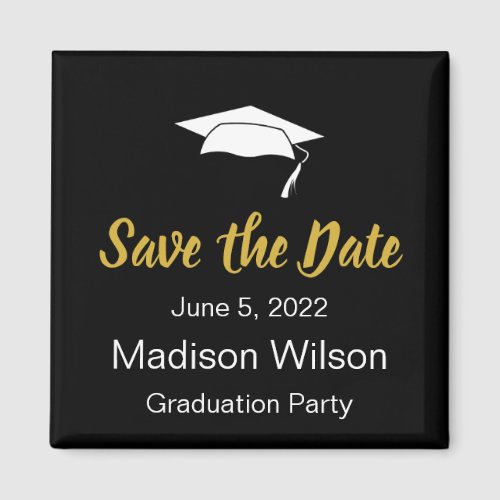 Save the Date Black White Gold Graduation Party Magnet