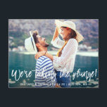 Save the Date Brush Script Taking The Plunge Postcard<br><div class="desc">Save the Date Modern Brush Script We're Taking The Plunge  Postcard</div>