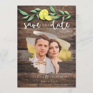 SAVE THE DATE CARD   Rustic Wood Lemon Wedding