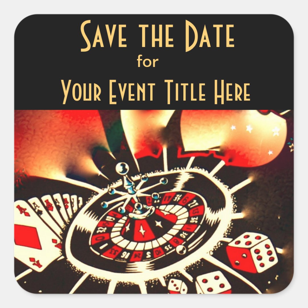 Save the DAte Casino Theme Event Square Sticker Zazzle