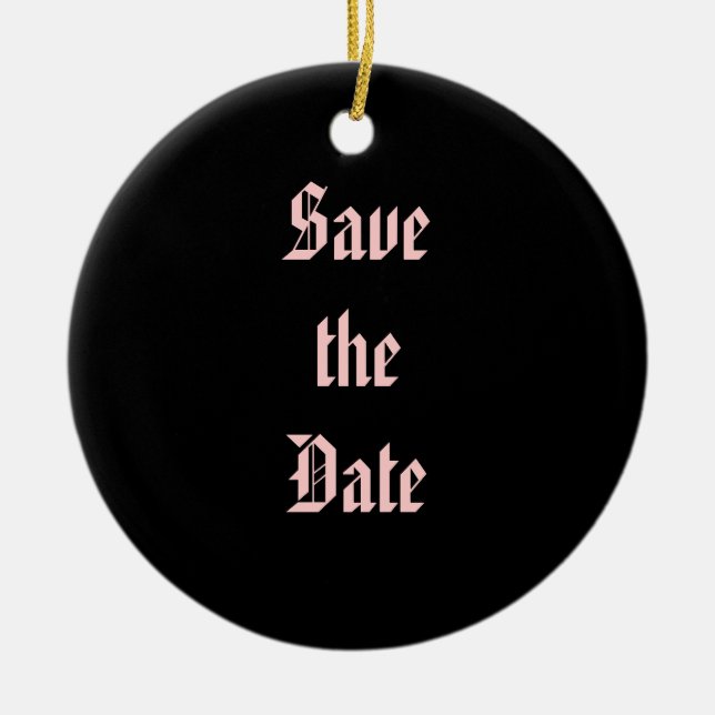Save the Date Ceramic Ornament (Front)