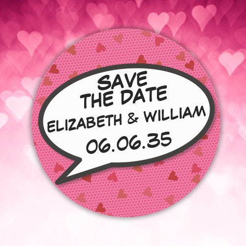 SAVE THE DATE Comic Book Pop Art Speech Bubble Classic Round Sticker