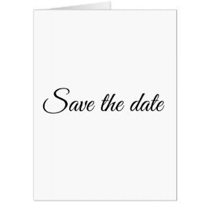 Save the Date, customize text Wedding Card