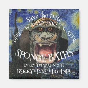 SAVE THE DATE DIRTY WOMEN SPONGE BATHS TUESDAY MAGNET