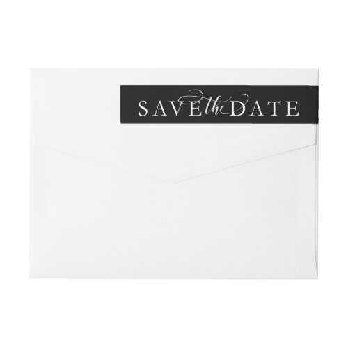 Save the date elegant black and white wrap around label