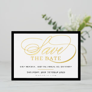 SAVE THE DATE elegant fancy script black gold Foil Invitation