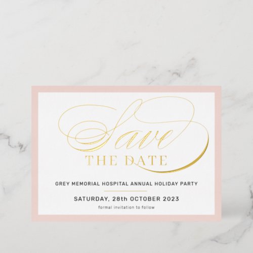 SAVE THE DATE elegant fancy script blush pink gold Foil Invitation