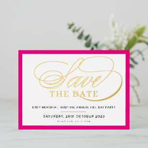 SAVE THE DATE elegant fancy script hot pink gold Foil Invitation