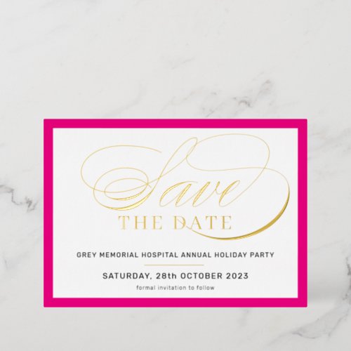 SAVE THE DATE elegant fancy script hot pink gold Foil Invitation