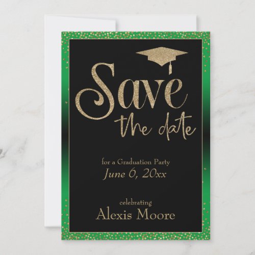 Save the Date for a Graduation Party Gold on Green Invitation