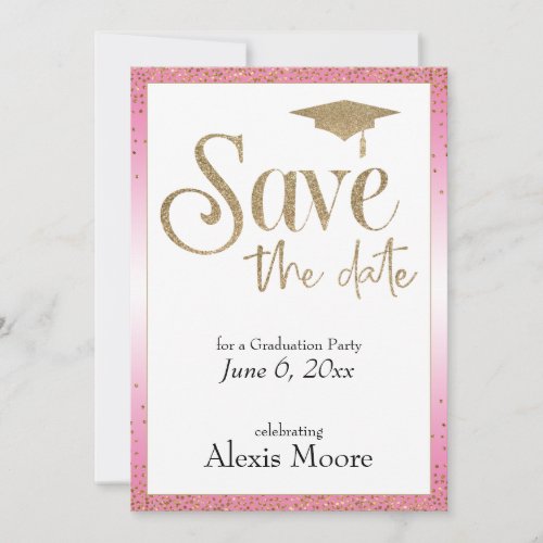 Save the Date for a Graduation Party Gold  Pink Invitation
