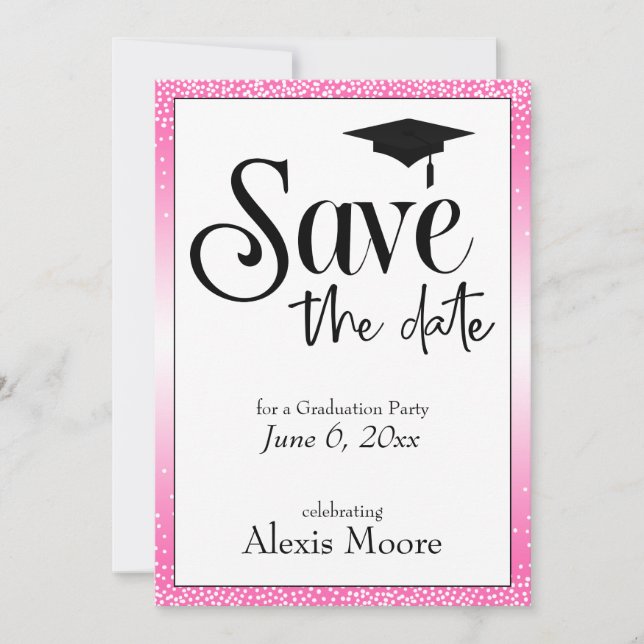 Save the Date Graduation Party Black on Hot Pink Invitation (Front)