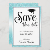 Save the Date Graduation Party, Turquoise Invitation (Front/Back)