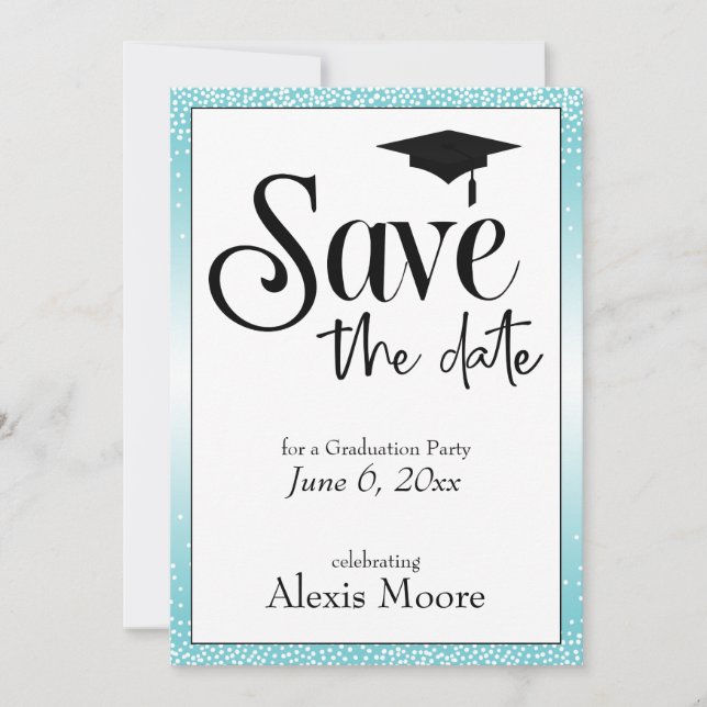 Save the Date Graduation Party, Turquoise Invitation (Front)