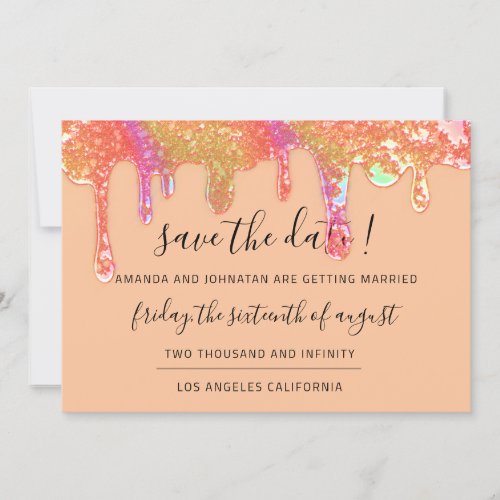 Save The Date Holographic Drips Rose Coral