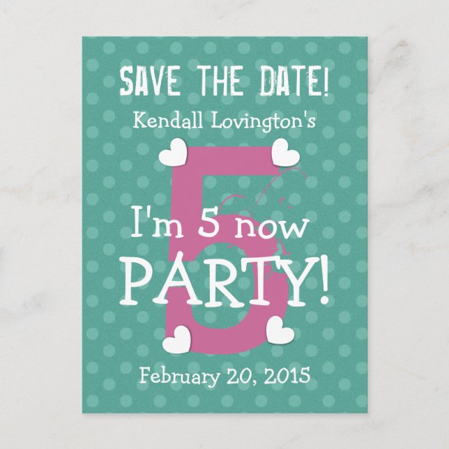 Save the Date I'm Five Birthday Party W05A TEAL Announcement Postcard (Front)
