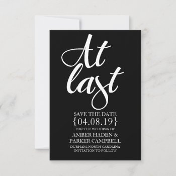 Save The Date Invite | At Last by Evented at Zazzle
