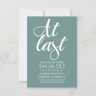Save the Date Invite   At Last 