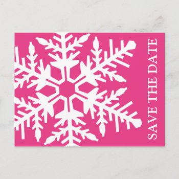 Save The Date Jumbo Snowflake (dark Pink / White) Announcement Postcard by WindyCityStationery at Zazzle