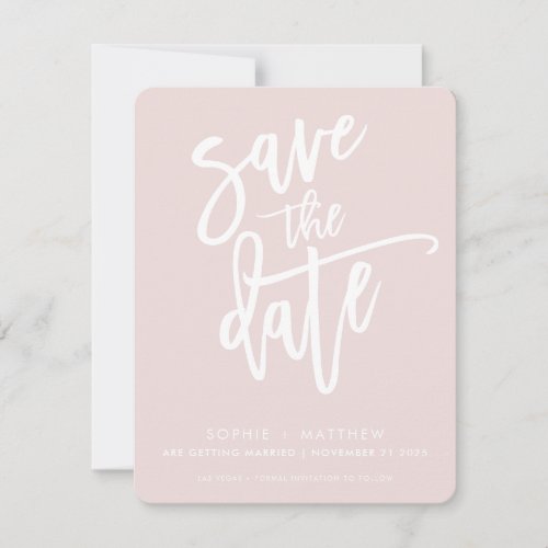 SAVE THE DATE modern calligraphy script blush pink