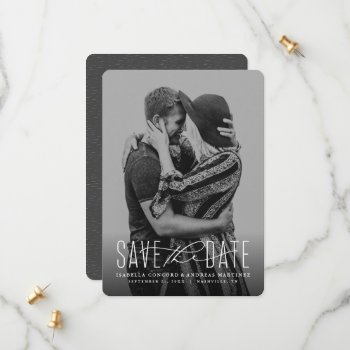 Save The Date Modern Type Photo Announcement by LeaDelaverisDesign at Zazzle