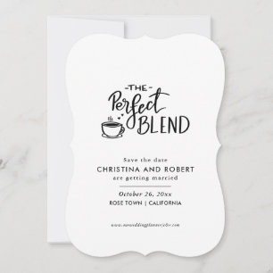 Save The Date Perfect Blend Script Coffee Lover Invitation