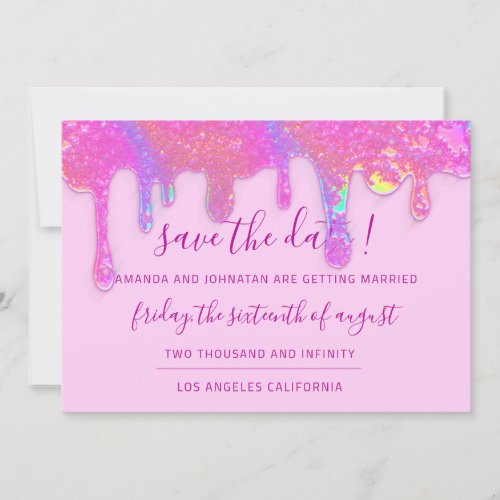 Save The Date Pink Holographic Drips Pastel