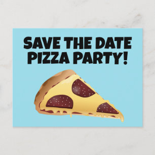 SAVE THE DATE PIZZA PARTY INVITATIONS Postcards