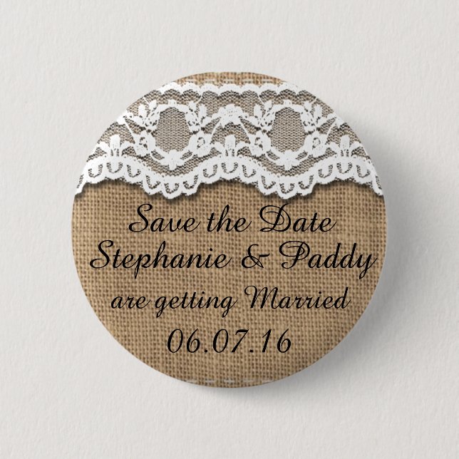 Save the Date, Rustic Burlap and Lace Pinback Button (Front)