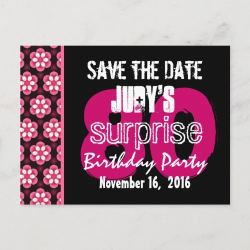 Save the Date Surprise 80th Party Pink Floral V009 Announcement Postcard