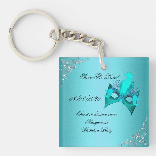 Save The Date Sweet 16 Quinceanera Masquerade Teal Keychain (Front)
